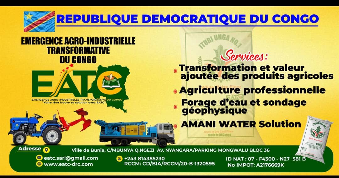 Bunia : la Société Émergence Agro Industrielle Transformave du Congo ...